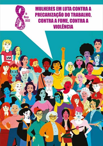 8 de março 2023 - Mulheres em Luta Contra a Precarização do Trabalho, Contra a Fome, Contra a Violência