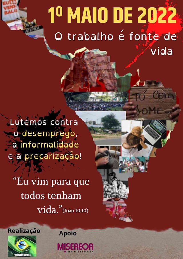1º DE MAIO DE 2022. O trabalho é fonte de vida. Lutemos contra o desemprego, a informalidade e a precarização!